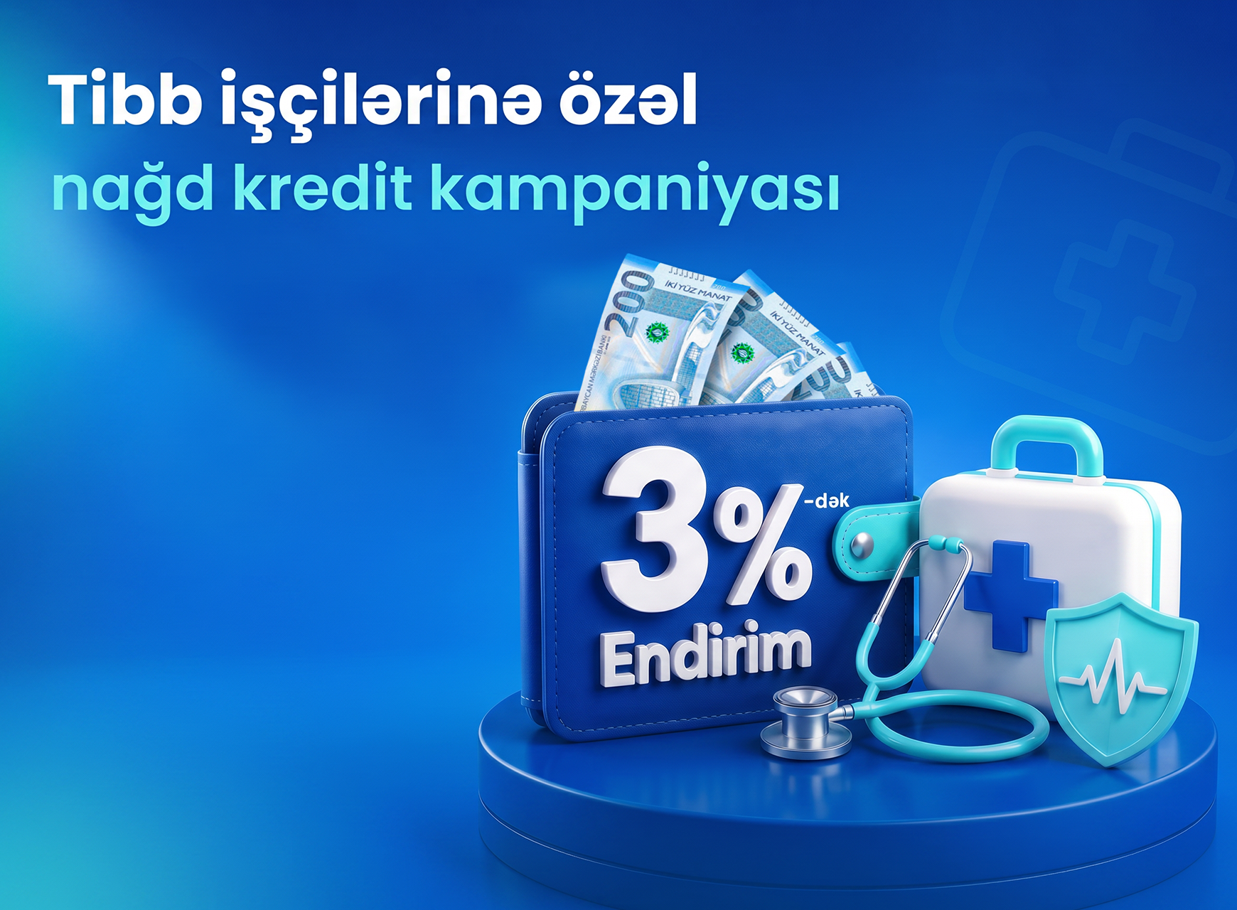 Tibb işçilərinə özəl nağd pul krediti