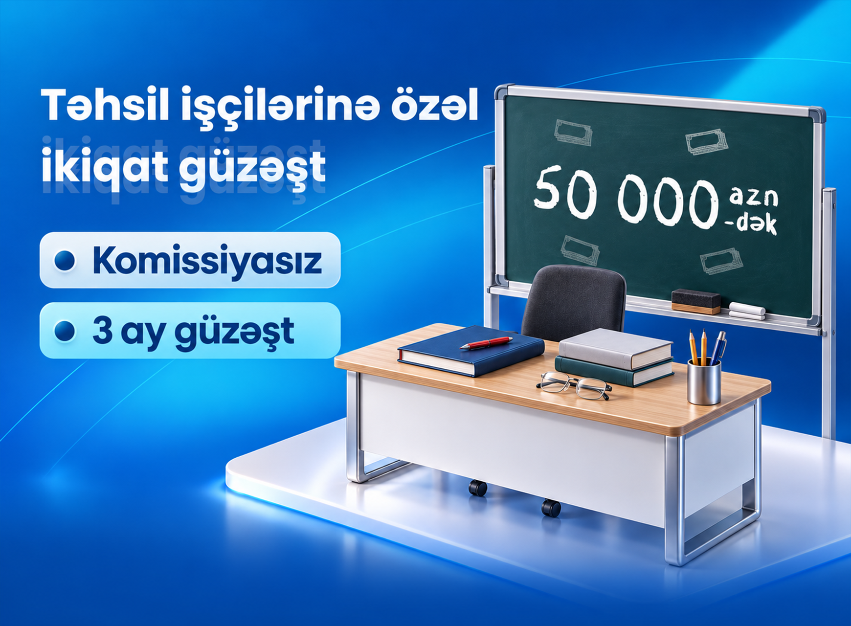 Təhsil işçilərinə özəl fürsət! 
